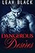 Dangerous Desires (My Desires #1)
