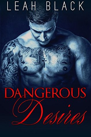 Dangerous Desires (My Desires #1)