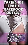 Taking His Brat's Backdoor Outside ( Taboo First Time ) Taking His Brat's Backdoor Outside ( Taboo First Time )