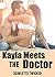 Kayla Meets the Doctor: (Taboo First Time Medical Exam Pregnancy - Older Man Younger Woman)
