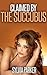Claimed By The Succubus (Monster Erotica) (To The Fullest Extent Book 1)