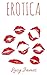 Erotica: A Young Girl's Ste...