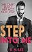 Step Into Me (A New Adult Taboo Romance)