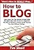 How to Blog by Tim Short