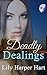 Deadly Dealings (Hardy Brothers Security, #13)