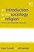 An Introduction to the Sociology of Religion by Pål Repstad