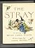 The Stray by Betsy James Wyeth The Stray by Betsy James Wyeth