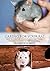 Caring for your Rat: How to Care for your Rat and everything you need to know to keep them well