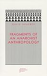 Book cover for Fragments of an Anarchist Anthropology