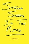 Strong Starts In The Mind