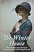 The Winter House: A sweeping drama of love and friendship