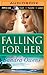 Falling For Her (K2 Team, #3)