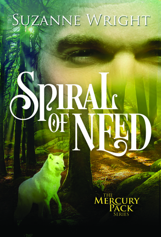 Spiral of Need (The Mercury Pack, #1)