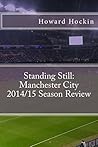 Standing Still: Manchester City 2014/15 Season Review