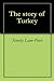 The story of Turkey