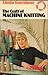 Craft of Machine Knitting