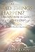 Why Do Bad Things Happen? (And Where is God When They Do?) by Mary Comm
