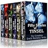 Fifty Shades of Tinsel: The Complete Erotic Romance Series Fifty Shades of Tinsel: The Complete Erotic Romance Series