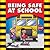 Being Safe at School (Be Safe)