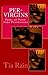 Per-virgins: Tales of First-time Perversion