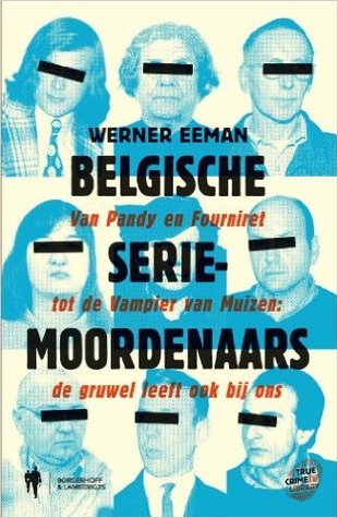 Belgische seriemoordenaars (Paperback)