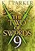 The Two of Swords: Part Nine