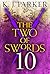 The Two of Swords: Part Ten