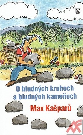 O bludných kruhoch a bludných kameňoch