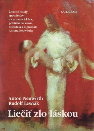 Liečiť zlo láskou (Hardcover)