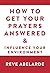How to Get Your Prayers Answered & Influence Your Environment