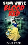 Zombie Kids Books: Blood Red (from Snow White) - Fables of the Undead