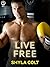 Live Free (Lords of Mayhem #3)