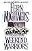 Weekend Warriors (Sisterhoo...