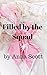 Filled by the Squad: An Erotic Novella
