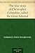 The true story of Christopher Columbus, called the Great Admiral