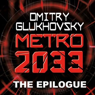 The Gospel According to Artyom (Metro #1.5)