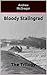 Bloody Stalingrad: The Trilogy (Bloody Stalingrad #1-3)