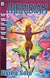Meridian, Vol. 1: Flying Solo