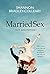 Married Sex by Shannon Bradley-Colleary Married Sex by Shannon Bradley-Colleary