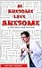 Be Awesome, Live Awesome by Him-eesh Madaan