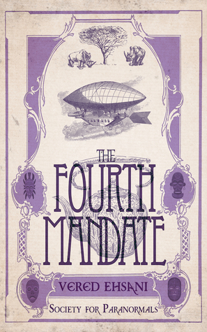 The Fourth Mandate (Society for Paranormals, #4)