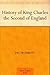 History of King Charles the...