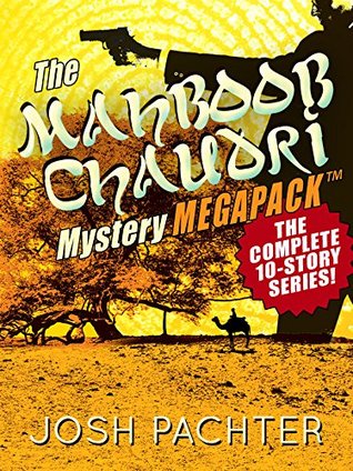 The Mahboob Chaudri Mystery MEGAPACK ™: The Complete Mystery Series (Kindle Edition)