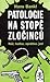 Patologie na stopě zločinců