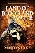 Land of Blood and Water