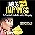 Unclog Your Happiness; A Pr...