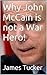 Why John McCain is not a Wa...