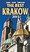 The Best of Krakow 2015: Up-to-date guide to Krakow, Poland