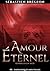 Amour éternel (Fantastiques Nouvelles, #5)