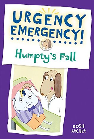 Humpty's Fall (Urgency Emergency!)